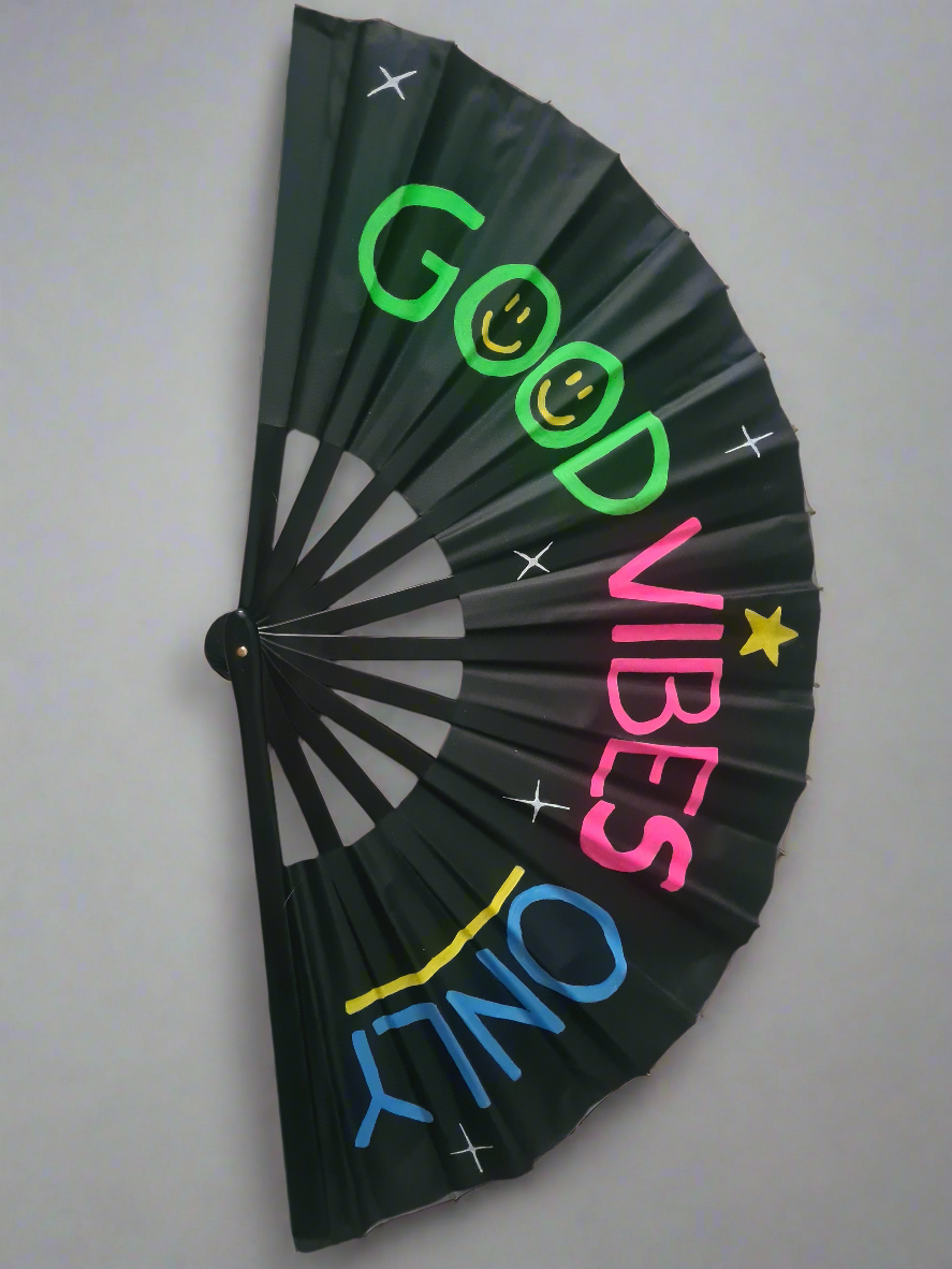 Good Vibes Only Fan