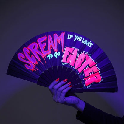 UV Reactive Rave Fan – Scream If You Want To Go Faster
