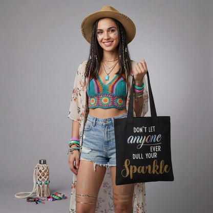 Black Sparkle Tote Bag – Don't Let Anyone Dull Your Sparkle