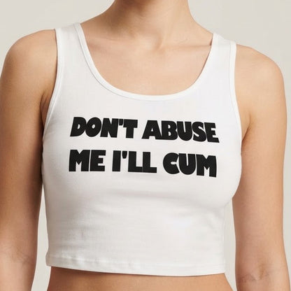 Don't Abuse Me Cropped Rave Top