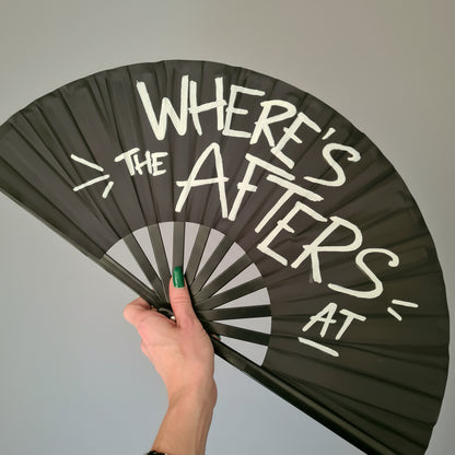 Where's The Afters At Monochrome Rave Fan